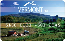 The Vermont EBT Card  Department for Children and Families